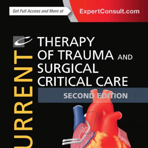Current Therapy of Trauma and Surgical Critical Care