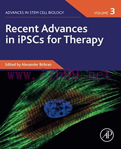 [AME]Recent Advances in iPSCs for Therapy, Volume 3 (Advances in Stem Cell Biology, Volume 3) (...