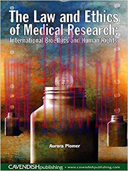 (PDF)The Law and Ethics of Medical Research: International Bioethics and Human Rights 1st Editi...