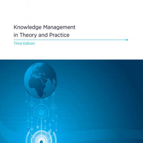 Knowledge Management in Theory and Practice (The MIT Press) 3rd Edition - Kimiz Dalkir