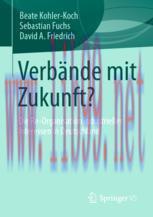 [PDF]Verb&auml;nde mit Zukunft?: Die Re-Organisation industrieller Interessen in Deutschland