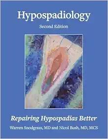 [AME]Hypospadiology, Second Edition: Repairing Hypospadias Better (EPUB + Converted PDF)