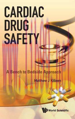 [AME]Cardiac Drug Safety: A Bench to Bedside Approach