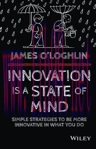 [FOX-Ebook]Innovation is a State of Mind: Simple strategies to be more innovative in what you d...