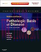 [AME]Robbins & Cotran Pathologic Basis of Disease: With STUDENT CONSULT Online Access, 8th (Ori...