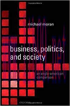 (PDF)Business, Politics, and Society: An Anglo-American Comparison 1st Edition