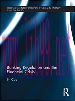 (PDF)Banking Regulation and the Financial Crisis (Routledge International Studies in Money and ...
