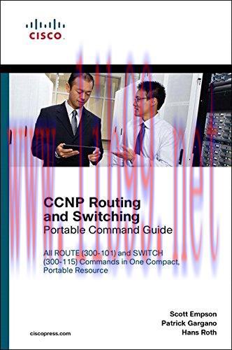 [FOX-Ebook]CCNP Routing and Switching Portable Command Guide