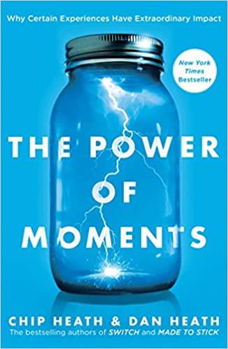 (PDF)The Power of Moments Why Certain Experiences Have Extraordinary Impact Hardcover &ndash; October...