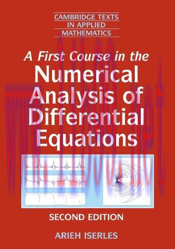 [FOX-Ebook]A First Course in the Numerical Analysis of Differential Equations, 2nd Edition