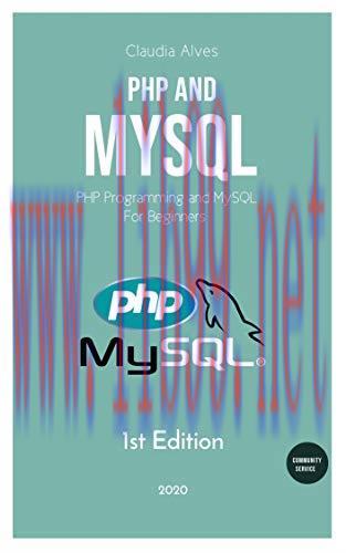 [FOX-Ebook]PHP and MySQL: PHP Programming and MySQL For Beginners