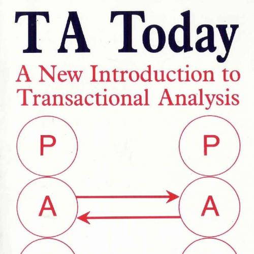 TA Today_ A New Introduction to Transactional Analysis 2th - Stewart, Ian, Joines, Vann