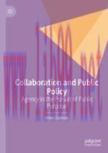 [PDF]Collaboration and Public Policy : Agency in the Pursuit of Public Purpose