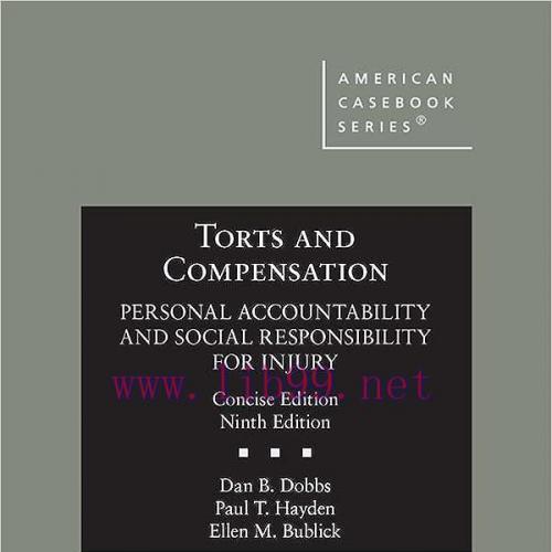[PDF]Torts and Compensation, Personal Accountability and Social Responsibility for Injury, Conc...