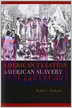 American Taxation, American Slavery