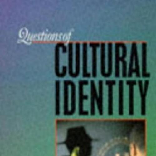 Questions of Cultural Identity by Stuart Hall, Paul du Gay