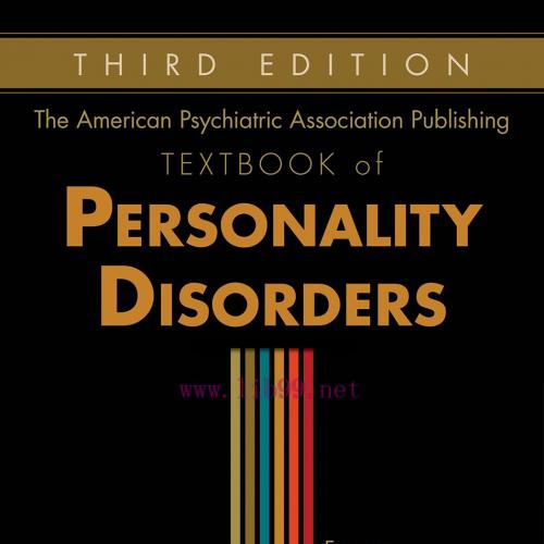 [AME]The American Psychiatric Association Publishing Textbook of Personality Disorders, 3rd Edi...