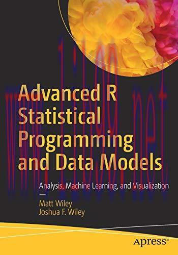 [FOX-Ebook]Advanced R Statistical Programming and Data Models: Analysis, Machine Learning, and ...