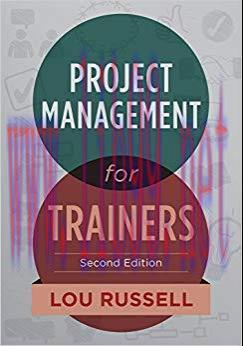 Project Management for Trainers, 2nd Edition 2nd Edition,