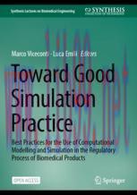 [PDF]Toward Good Simulation Practice: Best Practices for the Use of Computational Modelling and...