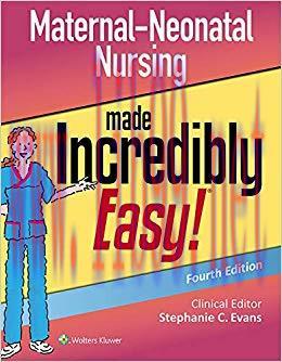 (PDF)Maternal-Neonatal Nursing Made Incredibly Easy! (Incredibly Easy! Series&reg;) 4th Edition