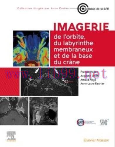 [AME]Imagerie de l'orbite, du labyrinthe membraneux et de la base du cr&acirc;ne (Original PDF)