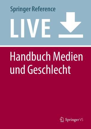 Handbuch Medien und Geschlecht