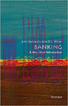 Banking: A Very Short Introduction (Very Short Introductions) 1st Edition,