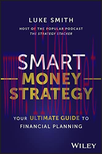 [FOX-Ebook]Smart Money Strategy: Your Ultimate Guide to Financial Planning