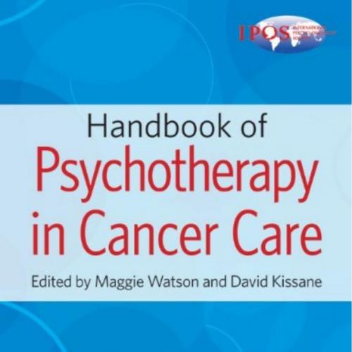 Handbook of Psychotherapy in Cancer Care