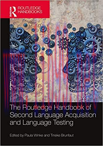 (PDF)The Routledge Handbook of Second Language Acquisition and Language Testing (The Routledge ...