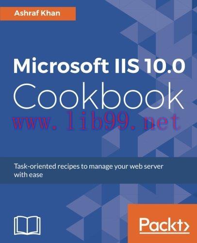 [FOX-Ebook]Microsoft IIS 10.0 Cookbook