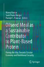 [PDF]Oilseed Meal as a Sustainable Contributor to Plant-Based Protein: Paving the Way Towards C...