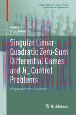 [PDF] Singular Linear-Quadratic Zero-Sum Differential Games and H&infin; Control Problems : Regulariz...