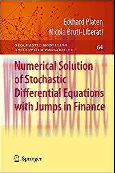 (PDF)Numerical Solution of Stochastic Differential Equations with Jumps in Finance (Stochastic ...