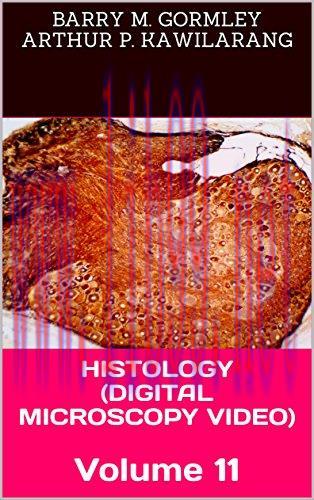 (PDF)HISTOLOGY (DIGITAL MICROSCOPY VIDEO): Volume 11