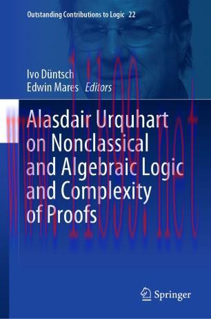 Alasdair Urquhart on Nonclassical and Algebraic Logic and Complexity of Proofs