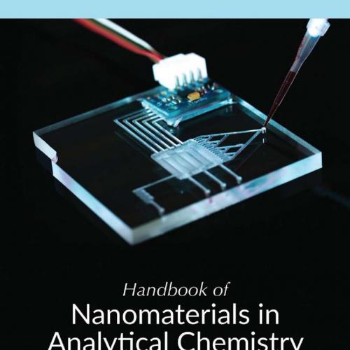 Handbook of Nanomaterials in Analytical Chemistry_ Modern Trends in Analysis