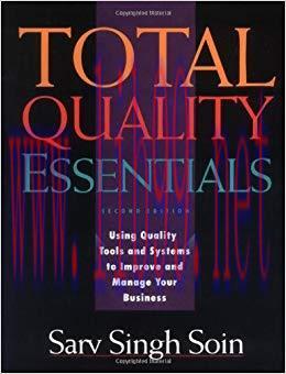 (PDF)Total Quality Essentials: Using Quality Tools and Systems to Improve and Manage Your Busin...