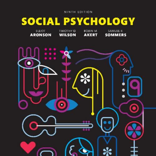 Social Psychology 9th Edition by Elliot Aronson & Timothy D Wilson