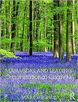 (PDF)Managing and Leading Organizational Change 1st Edition