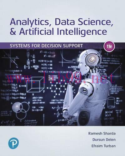 [FOX-Ebook]Analytics, Data Science, & Artificial Intelligence: Systems for Decision Support, 11...
