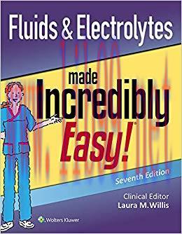 (PDF)Fluids & Electrolytes Made Incredibly Easy! (Incredibly Easy! Series&reg;) 7th Edition