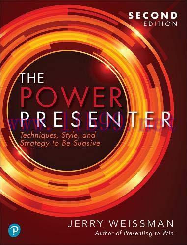 [FOX-Ebook]The Power Presenter: Techniques, Style, and Strategy to Be Suasive, 2nd Edition