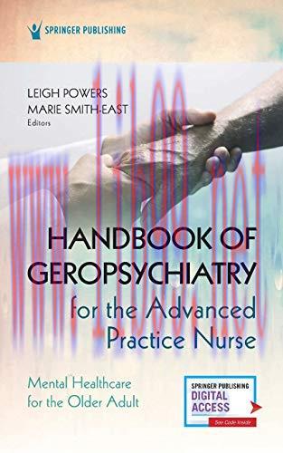 [AME]Handbook of Geropsychiatry for the Advanced Practice Nurse: Mental Health Care for the Old...
