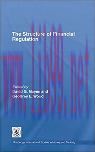 (PDF)The Structure of Financial Regulation (Routledge International Studies in Money and Bankin...