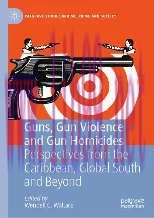 Guns, Gun Violence and Gun Homicides