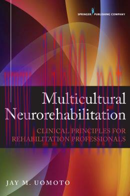 [AME]Multicultural Neurorehabilitation: Clinical Principals for Rehabilitation Professionals