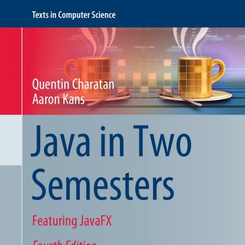 Java in Two Semesters_ Featuring JavaFX 4th - 0014513