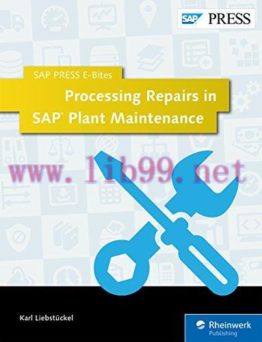 [FOX-Ebook]Processing Repairs in SAP Plant Maintenance (SAP PRESS E-Bites Book 9)